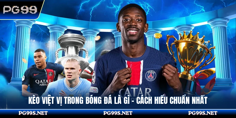 Kèo Việt Vị Trong Bóng Đá Là Gì