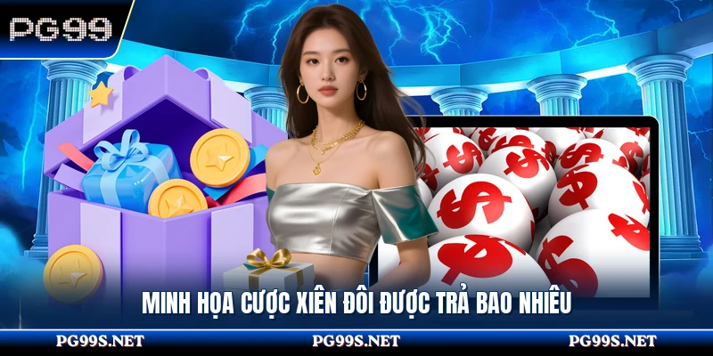 Minh họa cược xiên đôi được trả bao nhiêu